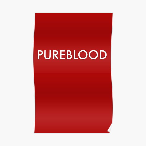pureblood Poster