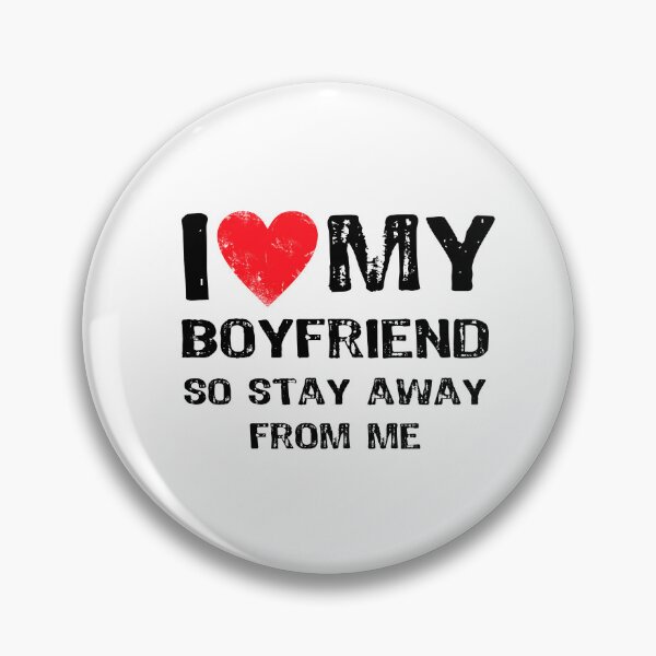 Item preview, I Love My Boyfriend Funny designed and sold by maxarus.
