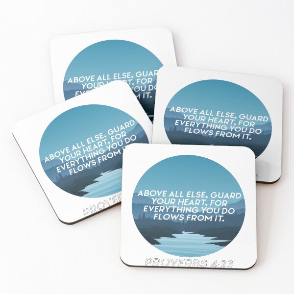 Item preview, Above all else guard your heart for everything you do flows from it Proverbs 4:23 designed and sold by Pajs.