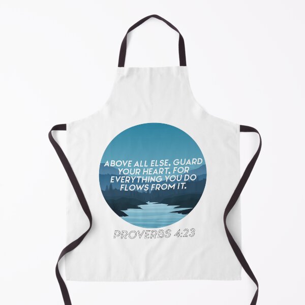 Item preview, Above all else guard your heart for everything you do flows from it Proverbs 4:23 designed and sold by Pajs.