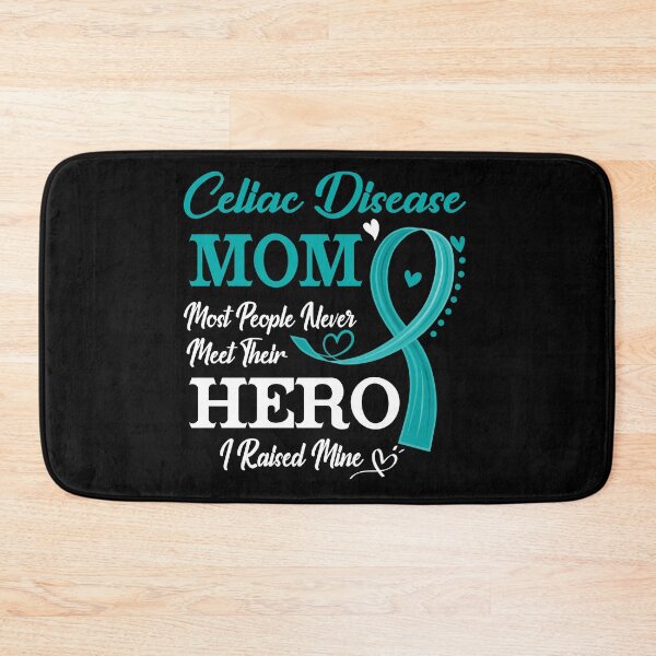 Item preview, Proud Celiac Disease Mom Most People Never Meet Their Hero I Raised Mine Celiac Disease Awareness designed and sold by Kohend.