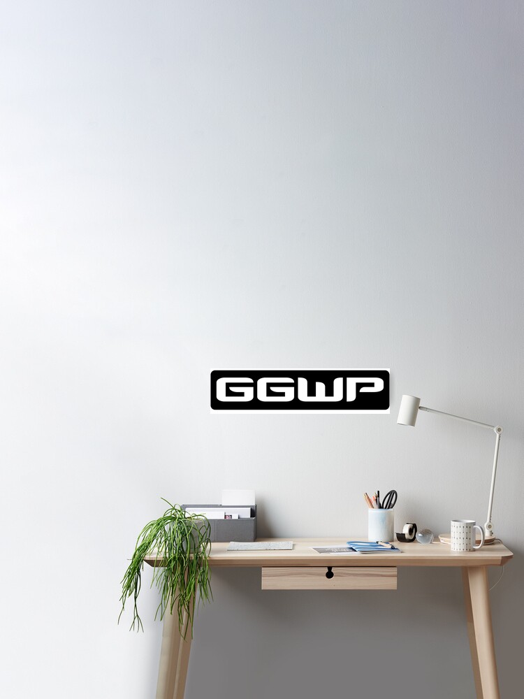 GGWP  What Does GGWP Mean?