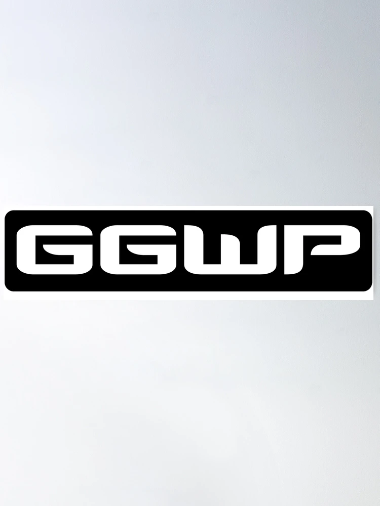 The Meaning of 'ggwp' 