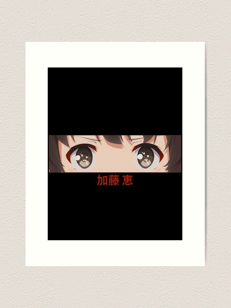 Katou Megumi Eyes Art Print for Sale by AnimeVision