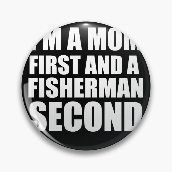 Item preview, I'm a mom and a fisherman funny graphical text designed and sold by RoguePixel.