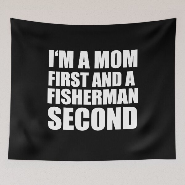 Item preview, I'm a mom and a fisherman funny graphical text designed and sold by RoguePixel.
