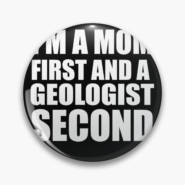 Artikelvorschau, I'm a mom and a geologist funny graphical text entworfen und verkauft von RoguePixel.
