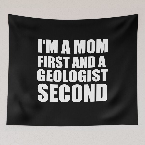 Item preview, I'm a mom and a geologist funny graphical text designed and sold by RoguePixel.