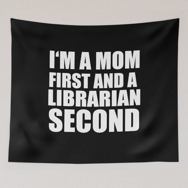 Item preview, I'm a mom and a librarian funny graphical text designed and sold by RoguePixel.