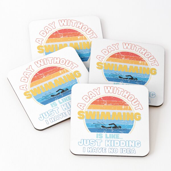 Item preview, A day without Swimming is like just kidding i have no idea designed and sold by Topiest.