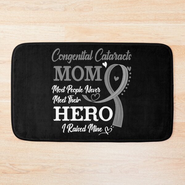 Item preview, Proud Congenital Cataracts Mom Most People Never Meet Their Hero I Raised Mine Congenital Cataracts Awareness designed and sold by Kohend.
