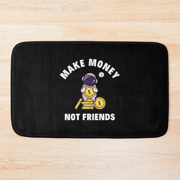 Item preview, Make Money Not Friends - T-Shirt designed and sold by AYREEM.