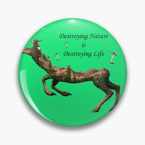 Item preview, Destroying nature is destroying life designed and sold by EDDANI.