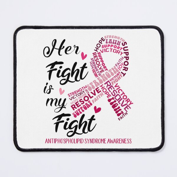 Item preview, Antiphospholipid Syndrome Warrior, Her Fight is my Fight Antiphospholipid Syndrome Awareness designed and sold by Greggwillard.