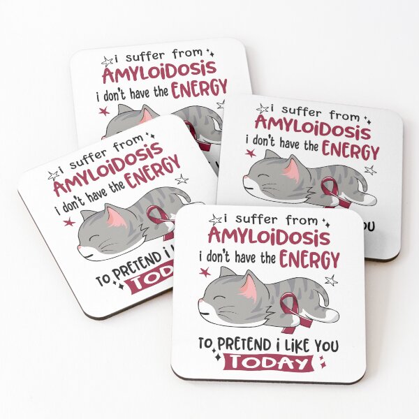 Item preview, Amyloidosis Awareness, I Suffer From Amyloidosis i don't have the ENERGY to Pretend i like you Today designed and sold by Tammyilaria.