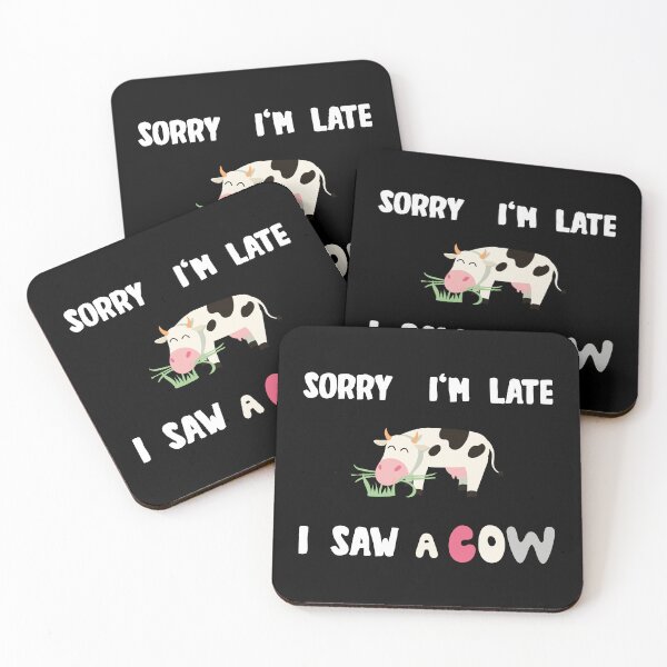 Item preview, Sorry I Am Late I Saw A Cow designed and sold by amine707.