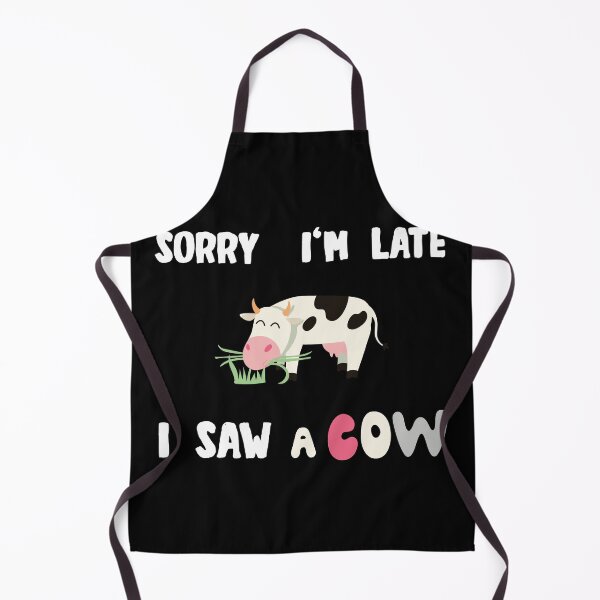 Item preview, Sorry I Am Late I Saw A Cow designed and sold by amine707.