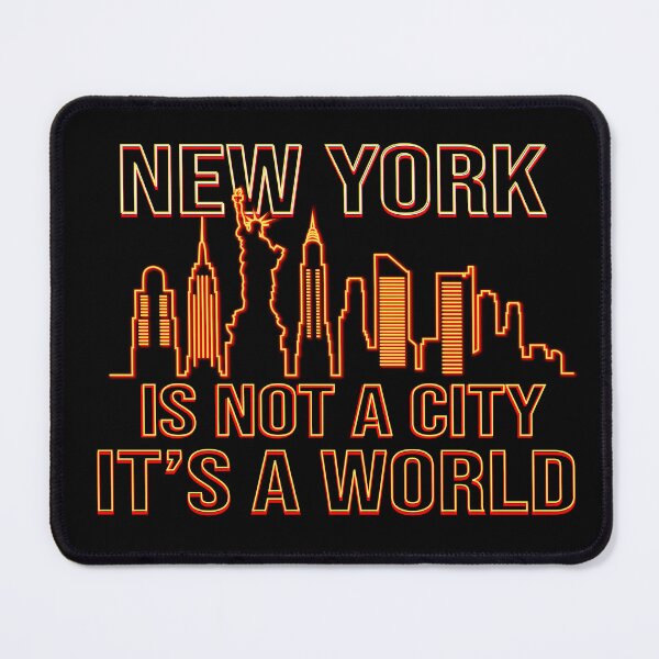 Item preview, New York Is Not A City Its A World designed and sold by Cityscape-Guy.