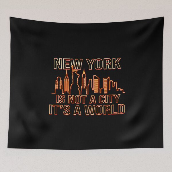 Item preview, New York Is Not A City Its A World designed and sold by Cityscape-Guy.