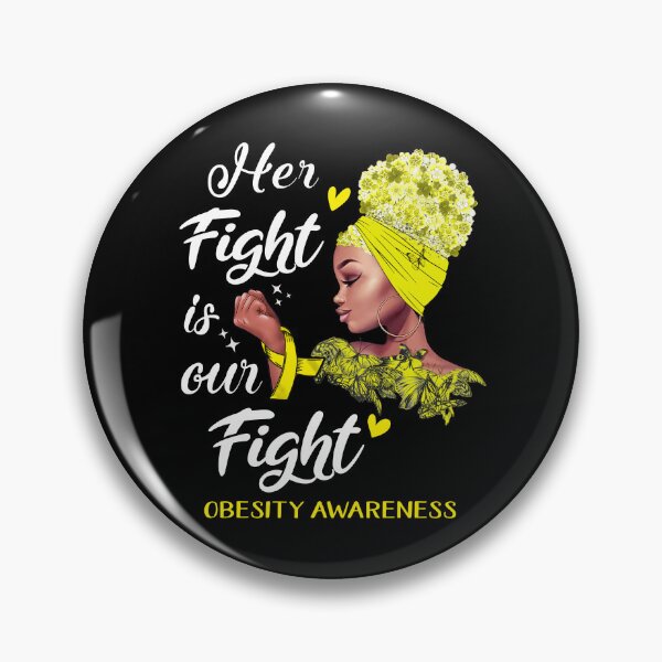 Item preview, Obesity Awareness - Her Fight is Our Fight designed and sold by RidnerStore.