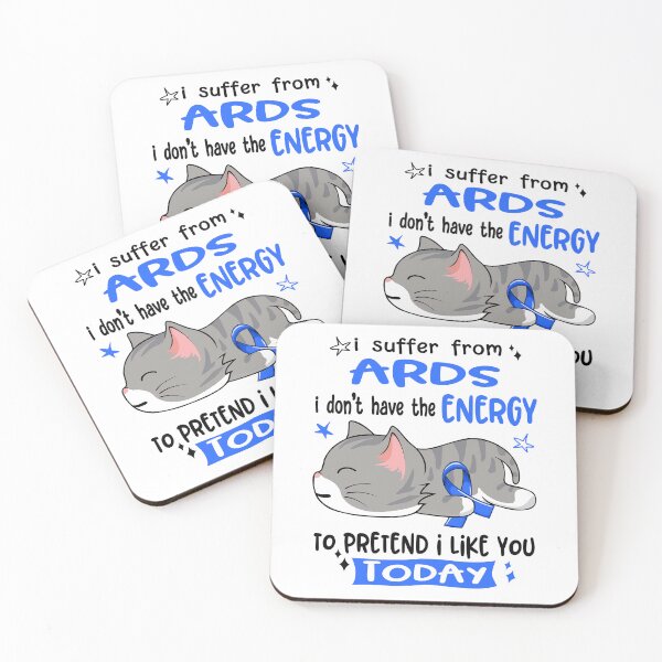 Item preview, ARDS Awareness, I Suffer From ARDS i don't have the ENERGY to Pretend i like you Today designed and sold by Tammyilaria.