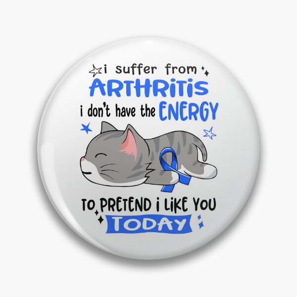 Item preview, Arthritis Awareness, I Suffer From Arthritis i don't have the ENERGY to Pretend i like you Today designed and sold by Tammyilaria.