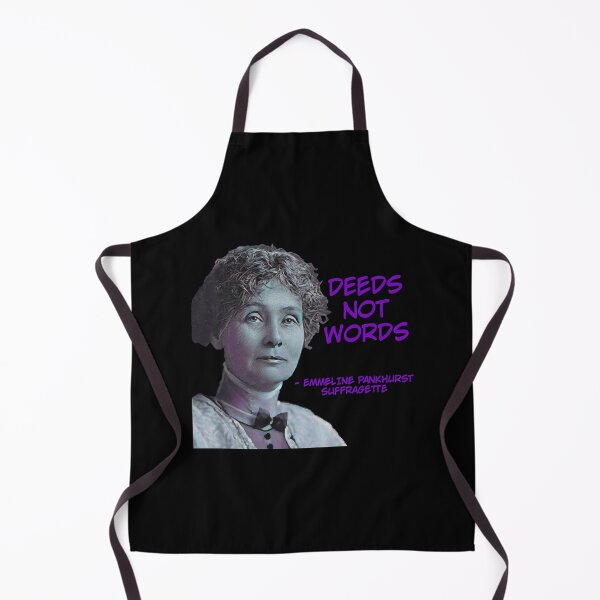 Item preview, Emmeline Pankhurst - Deeds Not Words designed and sold by AshleyG4540554.