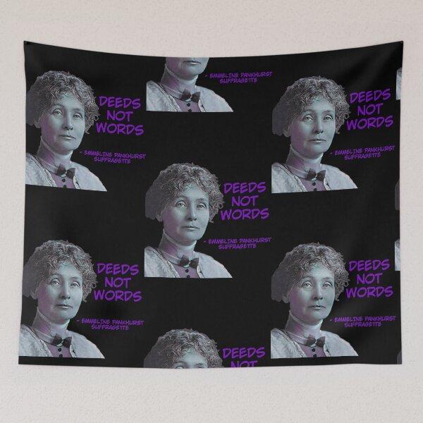 Item preview, Emmeline Pankhurst - Deeds Not Words  designed and sold by AshleyG4540554.