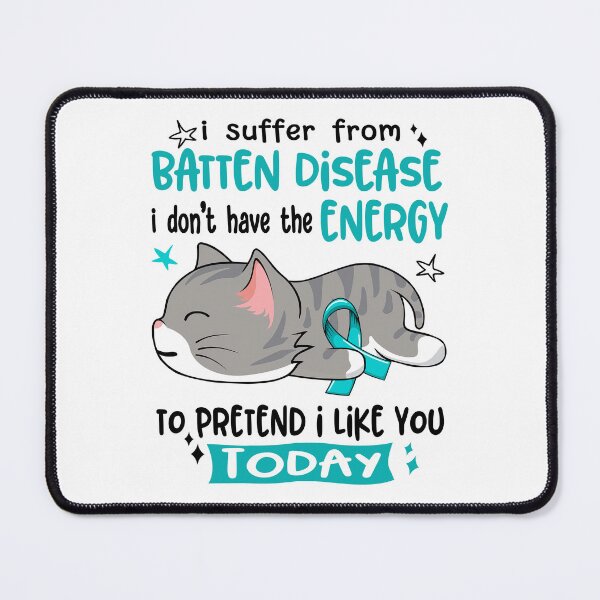Item preview, Batten Disease Awareness, I Suffer From Batten Disease i don't have the ENERGY to Pretend i like you Today designed and sold by Tammyilaria.