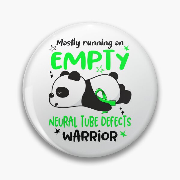 Item preview, Neural Tube Defects Awareness - Mostly Running On Empty Neural Tube Defects Warrior designed and sold by Hilten.
