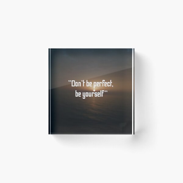 Item preview, Don't be perfect, be yourself  inspirational sunset quotes  designed and sold by HBWOLFARTS.