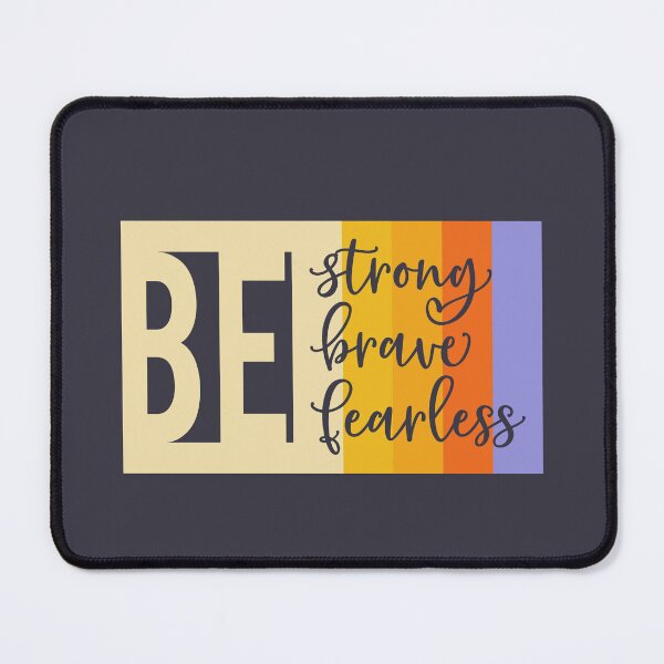 Item preview, Be Strong, Brave, Fearless | Mental Health Awareness designed and sold by Wagdy-online.