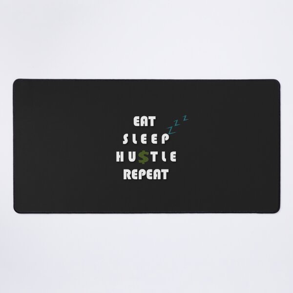 Aperçu de l'œuvre EAT.SLEEP.HUSTLE.REPEAT créée et vendue par DKMarcaz.