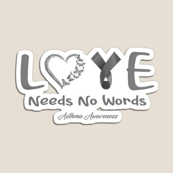 Item preview, Asthma Awareness - Love Needs No Words - Support Asthma Gifts designed and sold by Aaron309.