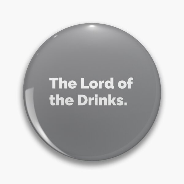 Item preview, The Lord of the Drinks   designed and sold by AbigailDye.