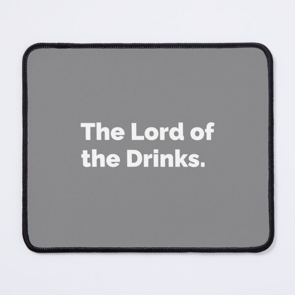 Item preview, The Lord of the Drinks   designed and sold by AbigailDye.