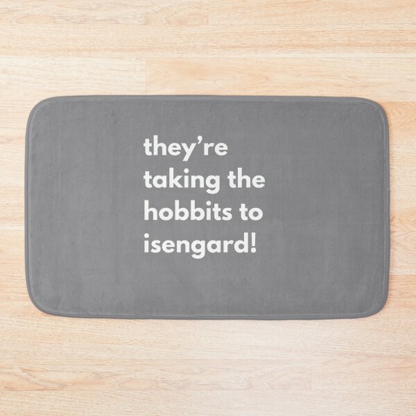 Item preview, they_re taking the hobbits to isengard designed and sold by AbigailDye.