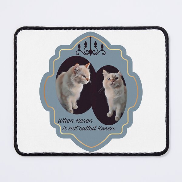 Item preview, When Karen is not called Karen designed and sold by natoowii.