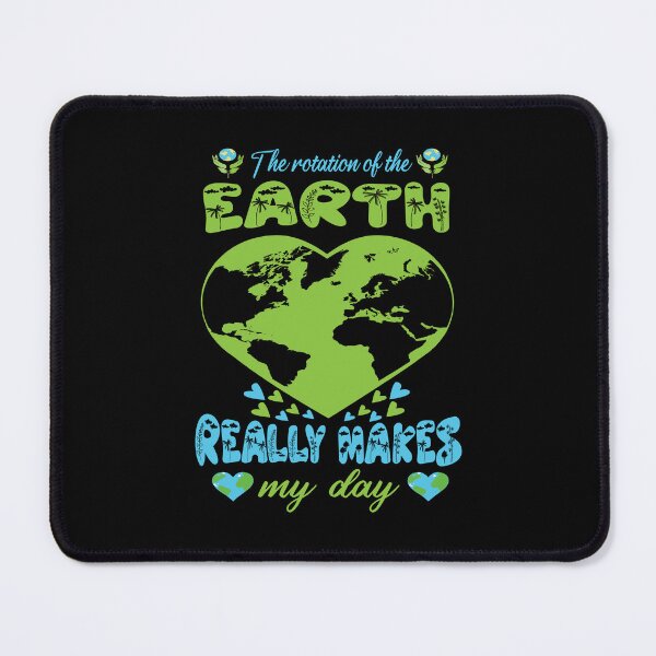 Item preview, the earth really makes my day designed and sold by Fislux.