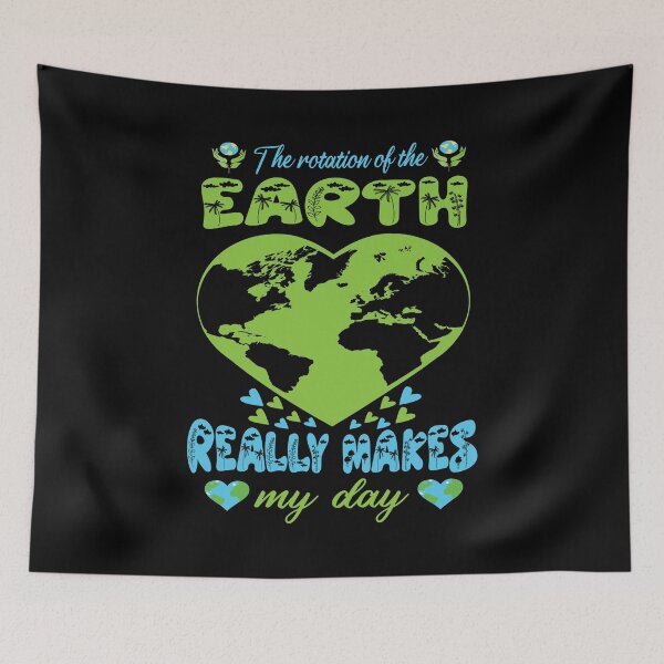 Item preview, the earth really makes my day designed and sold by Fislux.