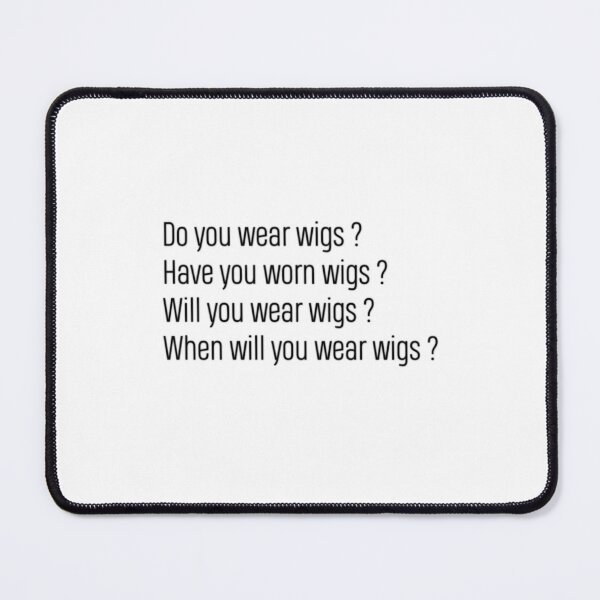 Item preview, When Will you Wear Wigs   designed and sold by AbigailDye.