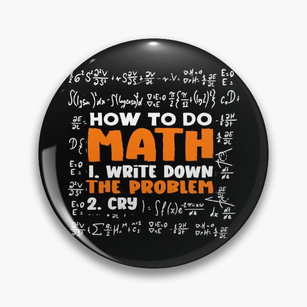 Item preview, Funny Math Joke for Math Teacher How To Do Math Quotes design designed and sold by Merchking1.