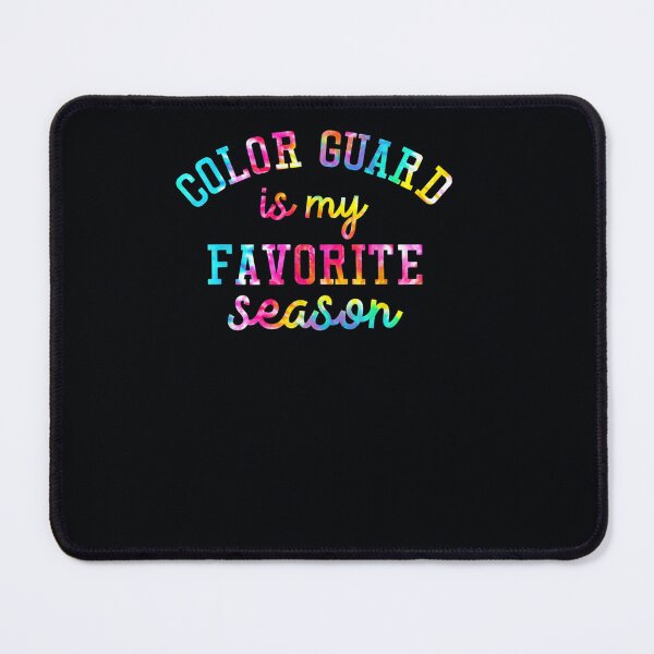 Item preview, Color Guard Is My Favorite Season Color Guard Game Day designed and sold by DeannaMarks.