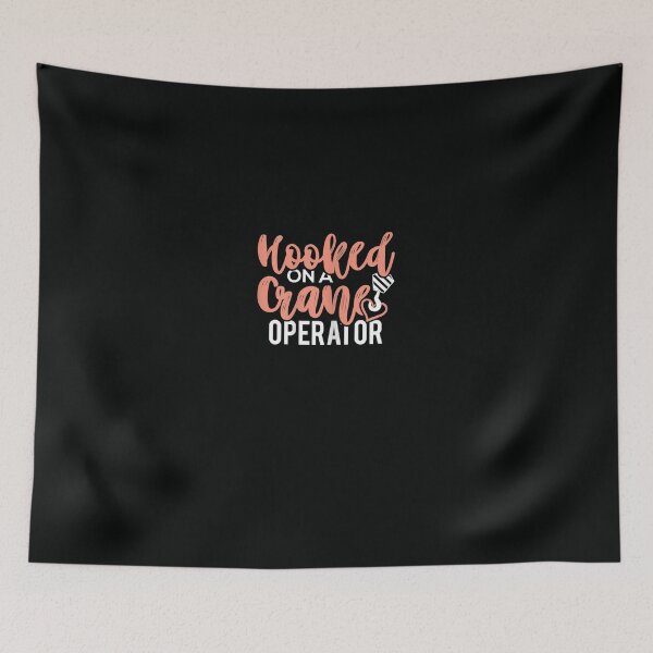 Item preview, Crane Operator Wife Hooked on a Crane Operator designed and sold by DeannaMarks.