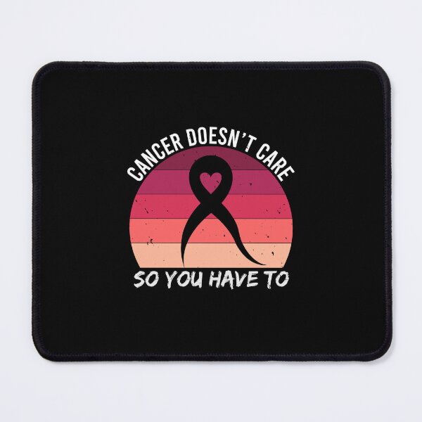 Item preview, Cancer doesn't care so you have to designed and sold by GeneTonia0307.