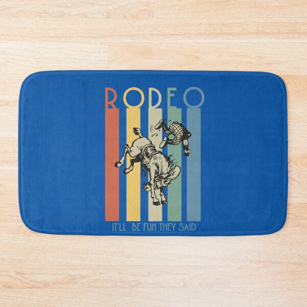 Item preview, Rodeo It'll Be Fun They Said designed and sold by TheCrazyBear.