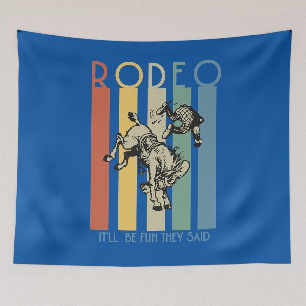 Item preview, Rodeo It'll Be Fun They Said designed and sold by TheCrazyBear.