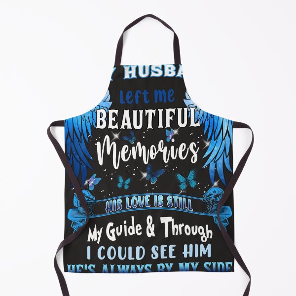 Item preview, My Husband Left Me Beautiful Memories He's Always By My Side designed and sold by MARCOSZAPATA.