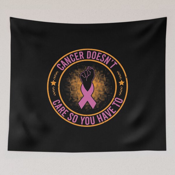 Item preview, Cancer doesn't care so you have to designed and sold by GeneTonia0307.