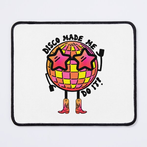 Item preview, DISCO MADE ME DO IT! designed and sold by Julia Santos.